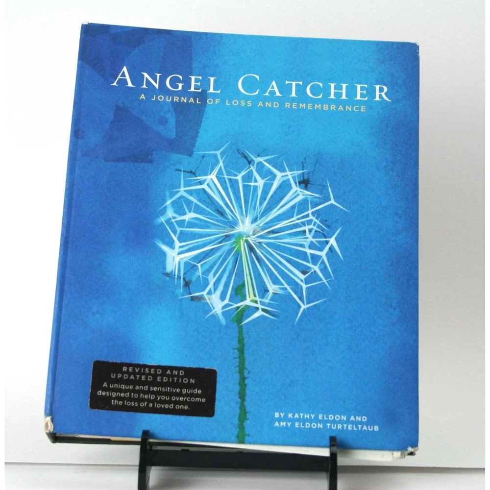 Angel Catcher A Journal of Loss and Remembrance Kathy Eldon Grief Keepsake Book